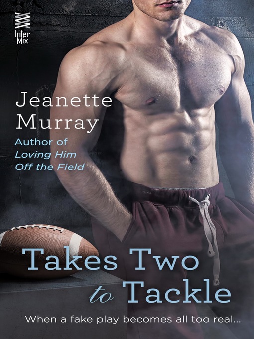 Title details for Takes Two to Tackle by Jeanette Murray - Available